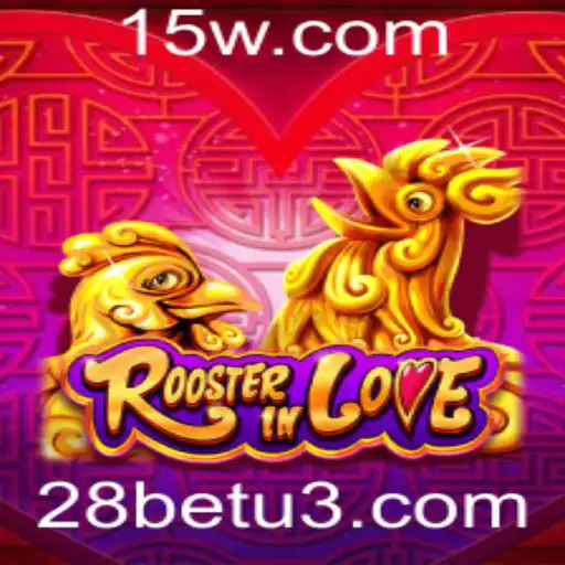Explorando o Fascinante Mundo de RoosterInLove e a Parceria com 28bet